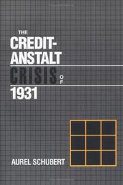 The Credit-Anstalt crisis of 1931 by Aurel Schubert