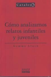 Cover of: Como Analizamos Relatos Infantiles y Juveniles (Catalejo)