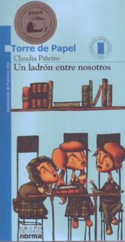Cover of: Un Ladron Entre Nosotros (Torre de Papel) (Torre de Papel) by Claudia Pinero
