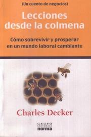 Cover of: Lecciones Desde La Colmena by Charles L. Decker