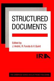 Cover of: Structured documents by edited by J. André, R. Furuta, V. Quint.