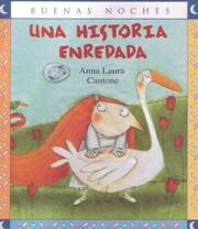 Cover of: Una Historia Enredada/ a Complicated Story (Buenas Noches)