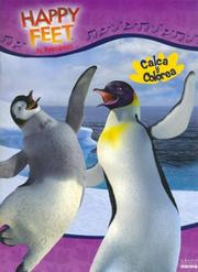Cover of: Happy Feet - Calca y Colorea