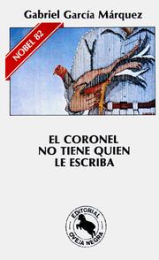 Cover of: El Coronel no Tiene Quien le Escriba by Gabriel García Márquez