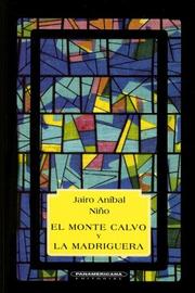 Cover of: La Monte calvo: La madriguera (Teatro Universal)