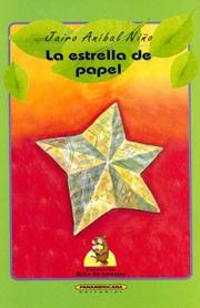 Cover of: La estrella de papel (Coleccion Osito de Anteojos) (Coleccion Osito de Anteojos) by Jairo Anibal Nino