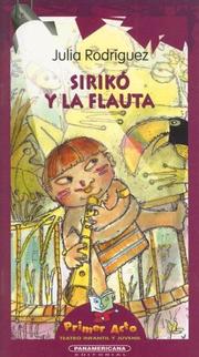 Cover of: Sirikó y la Flauta (Primer Acto: Teatro Infantil y Juvenil)