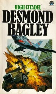 Cover of: High Citadel by Desmond Bagley, Desmond Bagley