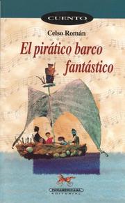Cover of: El Piratico Barco Fantastico by Celso Roman