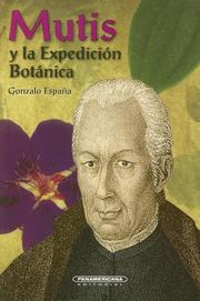 Mutis Y La Expedicion Botanica (Cuadernillos de Historia) by Gonzalo Espana