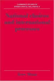 Cover of: National choices and international processes