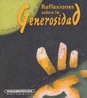 Cover of: Reflexiones Sobre La Generosidad (Canto a la Vida) by Luis A. Escobar