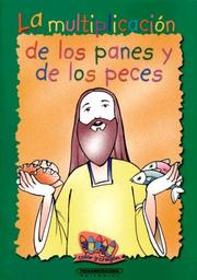 Cover of: La Multiplicacion De Los Panes Y De Los Peces (Color y Crayon) by Panamericana