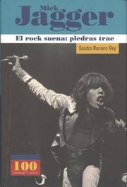 Cover of: Mick Jagger.  El rock suena by Sandro Romero Rey