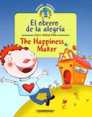 Cover of: The Happiness Maker/el Obrero De La Alegria (Coleccion Bilingue)