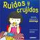 Cover of: Ruidos Y Crujidos / Gurgles and Growls, Learning About Your Stomach