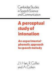 Cover of: A perceptual study of intonation: an experimental-phonetic approach to speech melody