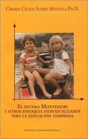 Cover of: El Sistema Montessori y otros enfoques individualizados para la educación temprana
