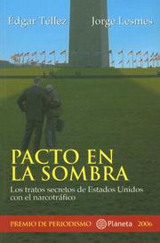 Cover of: Pacto En La Sombra/ Pact in the Shadow by Edgar Tellez