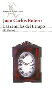 Cover of: Las semillas del tiempo/ The seeds of the time