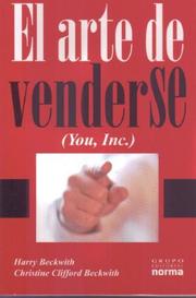 Cover of: El Arte de Venderse/ The Art of Selling Yourself by Harry Beckwith, Christine Clifford Beckwith