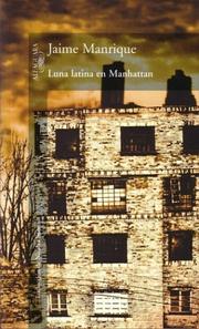 Cover of: Luna latina en Manhattan by Jaime Manrique, Nicolas Suescun