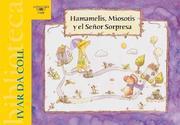 Cover of: Hamamelis, Miosotis y el Señor Sorpresa