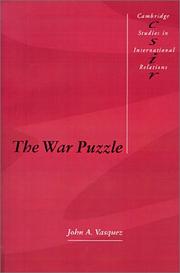 The war puzzle by John A. Vasquez