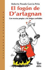 Cover of: El fogon de D'artagnan by Roberto Posada Garcia-Pena