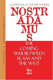 Cover of: Nostradamus: The Coming War Between Islam and the West
