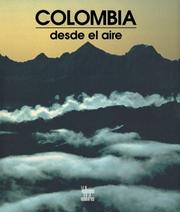 Cover of: Colombia Desde El Aire by Gustavo, Illustrated by Photos By Aldo Brando Wilches-Chaux