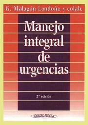 Cover of: Manejo Integral de Urgencias by Londoo, G. Malagon