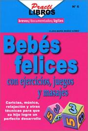Cover of: Bebes felices con ejercicios, juegos y masajes