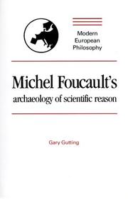 Cover of: Michel Foucault's archaeology of scientific reason by Gary Gutting