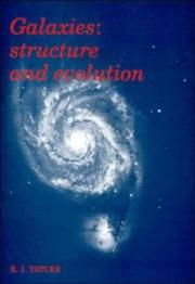Cover of: Galaxies, structure and evolution by R. J. Tayler