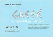 Cover of: Greek: a Fractured Lexicon