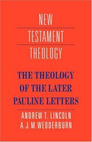 Cover of: The theology of the later Pauline letters