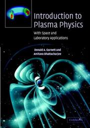 Cover of: Introduction to Plasma Physics: With Space and Laboratory Applications