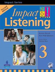 Cover of: Impact Listening 3 (2nd Edition) by Kenton Harsch, Kate Wolf-Quintero, Kenton Harsch, Kate Wolf-Quintero