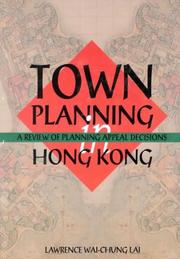Cover of: Town Planning in Hong Kong by Lawrence Wai-Chung Lai