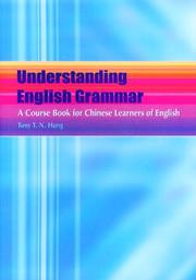 Cover of: Understanding English Grammar: A Course Book for Chinese Learners of English