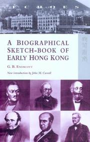 Cover of: A Biographical Sketch-book of Early Hong Kong (Echoes: Classics of Hong Kong Culture and History) by G. B. Endacott