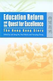 Cover of: Education Reform And the Quest for Excellence: The Hong Kong Story