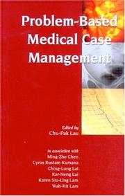 Problem-based medical case management by Chu-Pak Lau