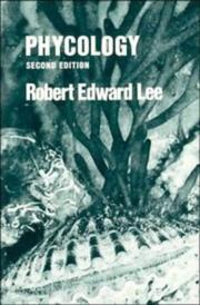 Cover of: Phycology | Lee, Robert Edward