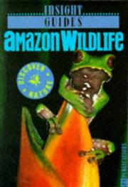 Cover of: Amazon Wildlife Insight Guide (Insight Guides)