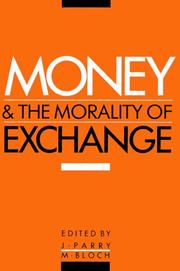 Cover of: Money and the morality of exchange