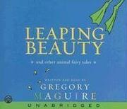 Cover of: Leaping Beauty CD by Gregory Maguire