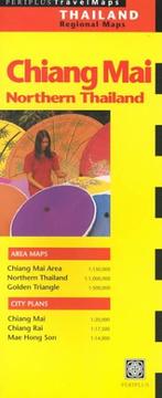 Cover of: Chiang Mai Northern Thailand: Thailand Regional Maps (Periplus Travel Maps)