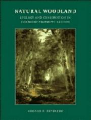 Cover of: Natural woodland: ecology and conservation in northern temperate regions